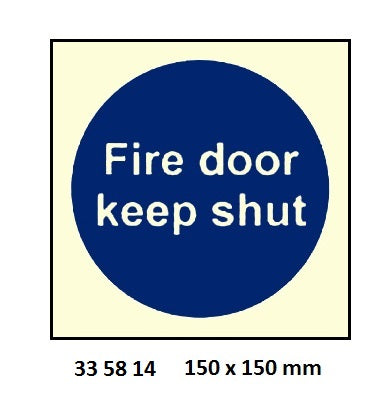 [335814] MANDATORY SIGN FIRE DOOR KEEP SHUT ,150 X 150 MM