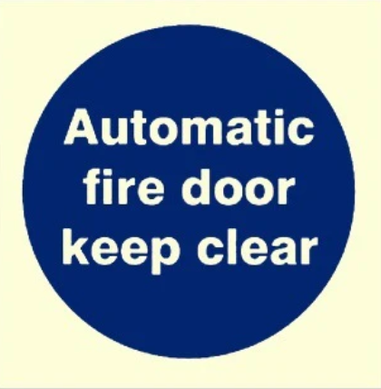 [335808] MANDATORY SIGN AUTOMATIC FIRE DOOR KEEP CLEAR ,150 X 150 MM